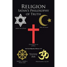 Religion Satan's Philosophy of Truth