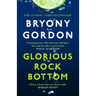 Glorious Rock Bottom