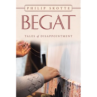 Begat: Tales of Disappointment