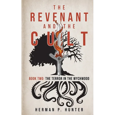 The Revenant and the Cult, Book Two: The Terror in the Wychwood