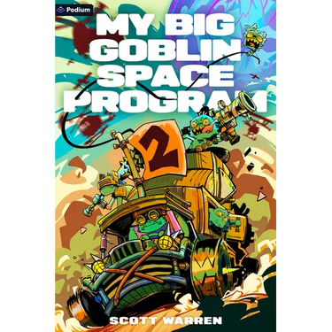 My Big Goblin Space Program 2: An Astronaut Reincarnation Litrpg