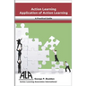 Applications of Action Learning: Managing Change through Action Reflection Learning, Empowering yourself to succeed