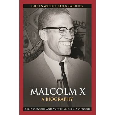 Malcolm X: A Biography