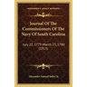Journal Of The Commissioners Of The Navy Of South Carolina: July 22, 1779-March 23, 1780 (1913)