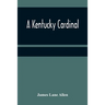 A Kentucky Cardinal
