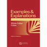 Examples & Explanations: White Collar Crime