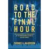 Road to the Final Hour