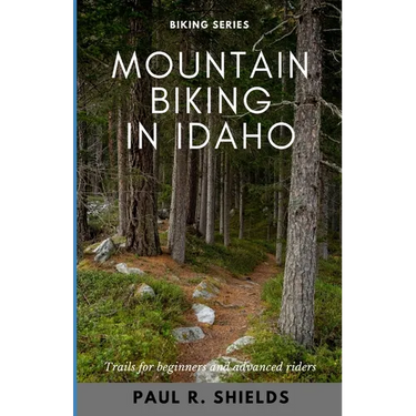 Idaho Mountain Biking: Exploring the various mountain bike locations throughout the state of Idaho.