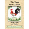 The Voice of the Rooster And the Lessons It Teaches