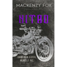 Nitro: (Bracken Ridge Rebels MC) Special Edition