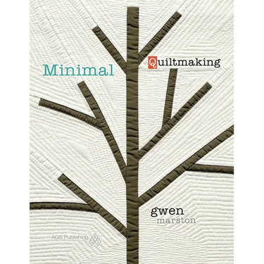 Minimal Quiltmaking