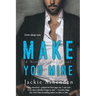 Make You Mine: A Nine Circles Novel