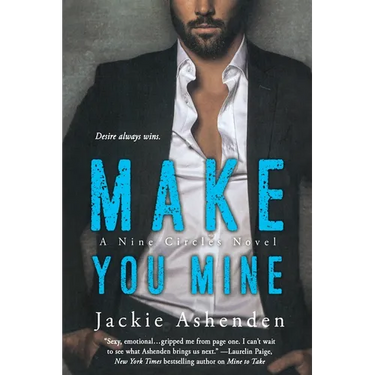 Make You Mine: A Nine Circles Novel