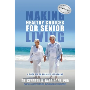 Making Healthy Choices for Senior Living: A Guide for an Enriched Retirement