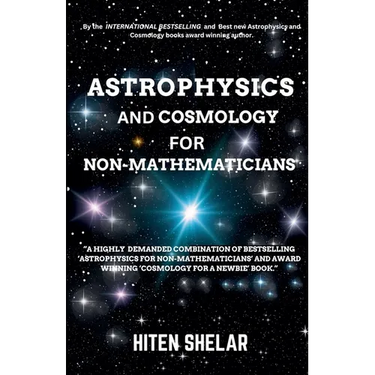 Astrophysics and Cosmology For Non-mathematicians
