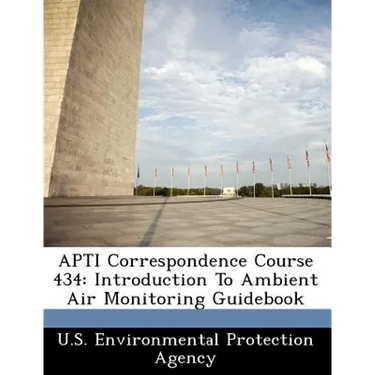 Apti Correspondence Course 434: Introduction to Ambient Air Monitoring Guidebook