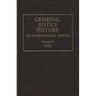 Criminal Justice History: An International Annual; Volume 13, 1992