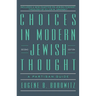 Choices in Modern Jewish Thought