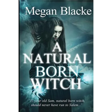 A Natural Born Witch: The Natural Born Chronicles