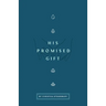 His Promised Gift