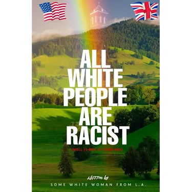 All White People are Racist