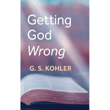 Getting God Wrong