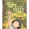 From the Tops of the Trees