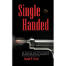 Single Handed