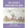 The Spooky Gingerbread Man