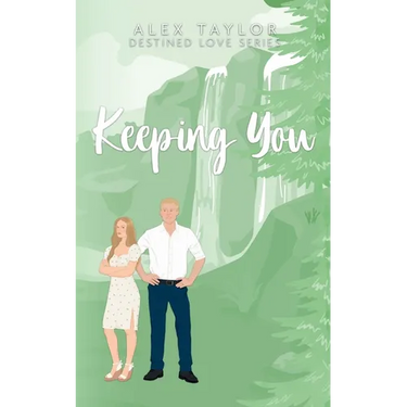 Keeping You
