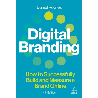 Digital Branding: How to Successfully Build and Measure a Brand Online