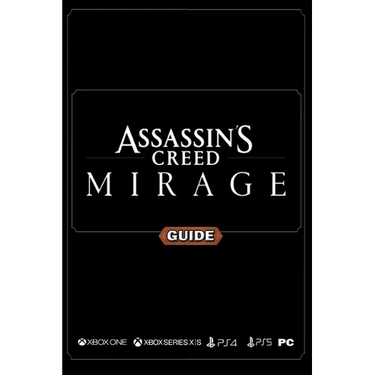 Assassin's Creed Mirage Complete Guide: Walkthrough, Tips and Tricks