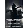 Criminal Prosecutor: The Fight for Yakima
