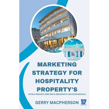 Marketing Strategy for Hospitality Property's