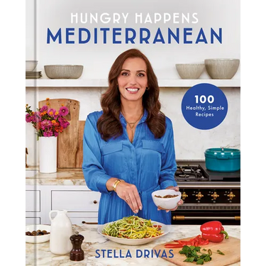 Hungry Happens: Mediterranean: 100 Healthy, Simple Recipes: A Cookbook