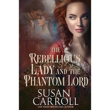The Rebellious Lady and the Phantom Lord