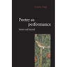 Poetry as Performance: Homer and Beyond