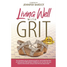 Living Well with GRIT
