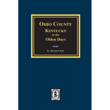Ohio County, Kentucky in the Olden Days