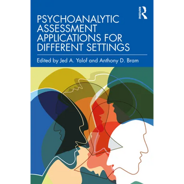 Psychoanalytic Assessment Applications for Different Settings