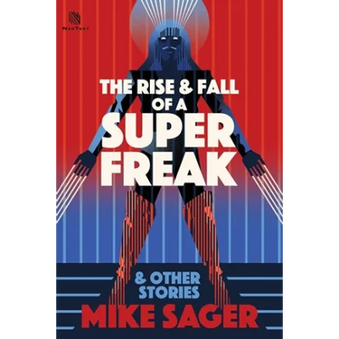 The Rise and Fall of a Super Freak: And Other True Stories of Black Men Who Made History