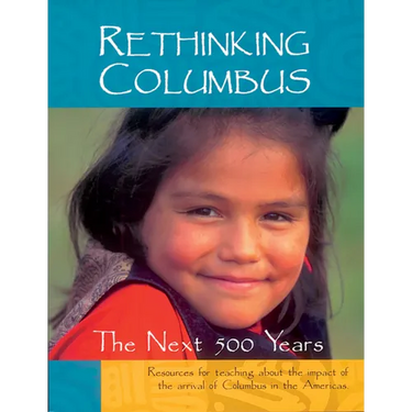 Rethinking Columbus: The Next 500 Years