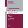 Computer Vision - ECCV 2010: 11th European Conference on Computer Vision, Heraklion, Crete, Greece, September 5-11, 2010, Proceedings, Part VI