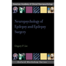 Neuropsychology of Epilepsy and Epilepsy Surgery