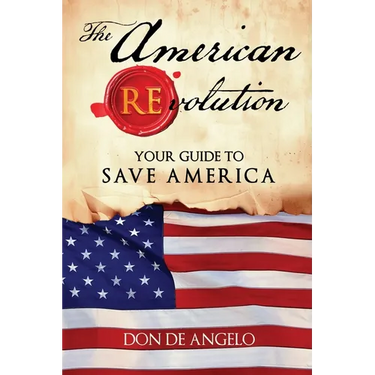 The American REvolution: Your Guide to Saving America