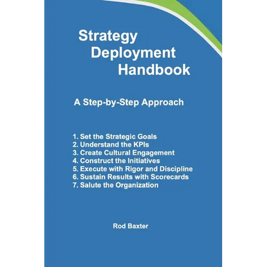 Strategy Deployment Handbook: A Step-by-Step Approach