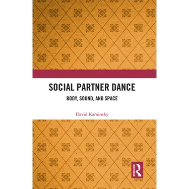 Social Partner Dance: Body, Sound, and Space