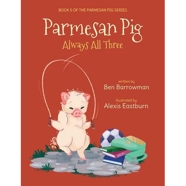 Parmesan Pig: Always All Three