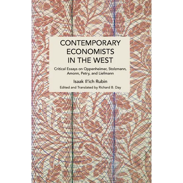 Contemporary Economists in the West: Critical Essays on Oppenheimer, Stolzmann, Amonn, Petry, and Liefmann