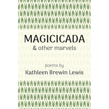 Magicicada and Other Marvels